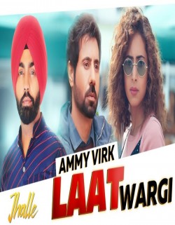 Laat-Wargi- Ammy Virk mp3 song lyrics